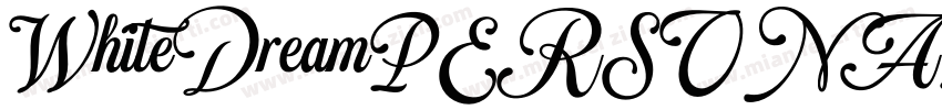 WhiteDreamPERSONALUSEONLY Regular字体转换